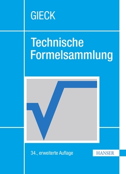 Technische Formelsammlung von Gieck,  Kurt, Gieck,  Reiner