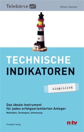 Technische Indikatoren – simplified von Paesler,  Oliver