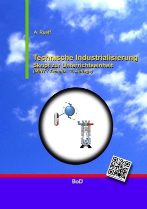 Technische Industrialisierung von Rueff,  A.