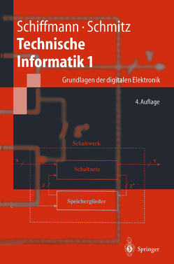 Technische Informatik 1 von Schiffmann,  Wolfram, Schmitz,  Robert