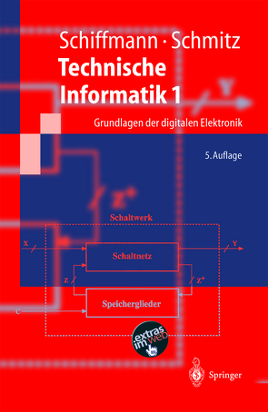 Technische Informatik 1 von Schiffmann,  Wolfram, Schmitz,  Robert