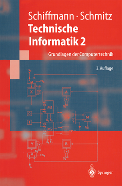 Technische Informatik 2 von Schiffmann,  Wolfram, Schmitz,  Robert