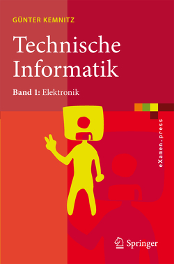 Technische Informatik von Kemnitz,  Günter