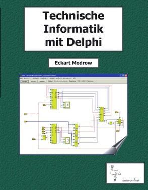 Technische Informatik mit Delphi von Modrow,  Eckart