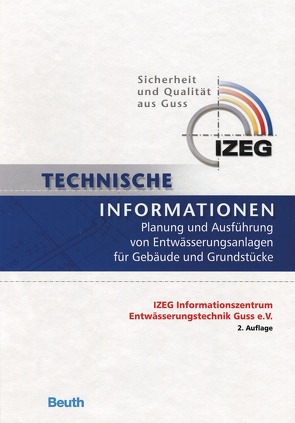 Technische Informationen – Planung und Ausführung von Entwässerungsanlagen für Gebäude und Grundstücke