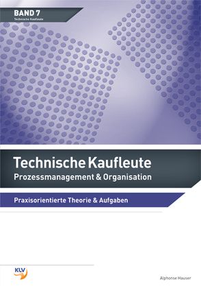 Prozessmanagement und Organisation / Prozessmanagement & Organisation von Hauser,  Alphonse