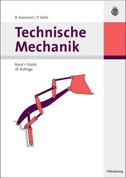 Technische Mechanik 1 von Assmann,  Bruno, Selke,  Peter