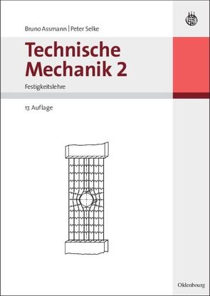 Technische Mechanik 2 von Assmann,  Bruno, Selke,  Peter