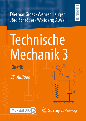 Technische Mechanik 3 von Gross,  Dietmar, Hauger,  Werner, Schröder ,  Jörg, Wall,  Wolfgang A.