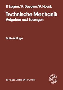 Technische Mechanik von Desoyer,  Kurt, Lugner,  Peter, NOVAK,  Anton