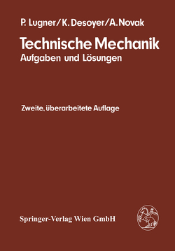 Technische Mechanik von Desoyer,  K., Lugner,  P., Novak,  A.