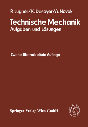 Technische Mechanik von Desoyer,  K., Lugner,  P., Novak,  A.