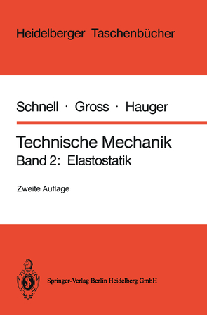 Technische Mechanik von Gross,  Dietmar, Hauger,  Werner, Schnell,  Walter