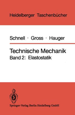 Technische Mechanik von Groß,  D., Hauger,  W., Schnell,  W.