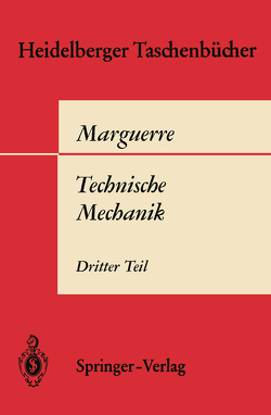 Technische Mechanik von Marguerre,  K.