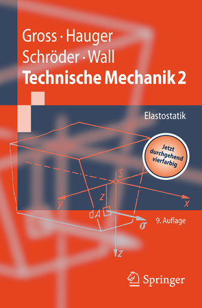 Technische Mechanik von Gross,  Dietmar, Hauger,  Werner, Schröder ,  Jörg, Wall,  Wolfgang A.