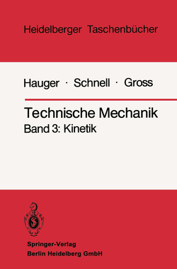 Technische Mechanik von Gross,  Dietmar, Hauger,  Werner, Schnell,  Walter