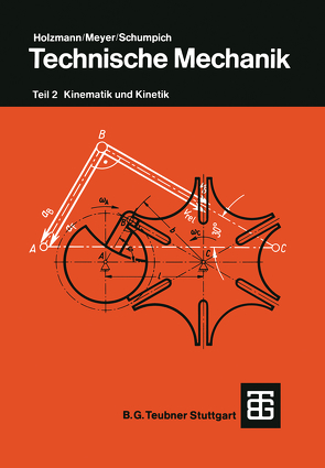 Technische Mechanik von Meyer,  Heinz, Schumpich,  Georg