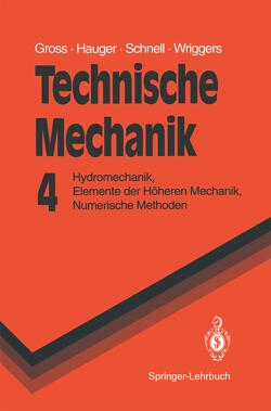 Technische Mechanik von Gross,  Dietmar, Hauger,  Werner, Schnell,  W., Wriggers,  Peter