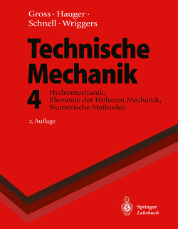 Technische Mechanik von Gross,  Dietmar, Hauger,  Werner, Schnell,  W., Wriggers,  Peter