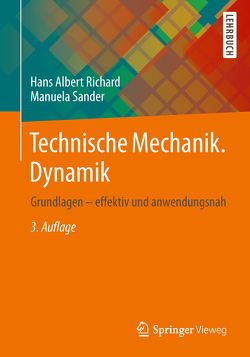 Technische Mechanik. Dynamik von Richard,  Hans Albert, Sander,  Manuela