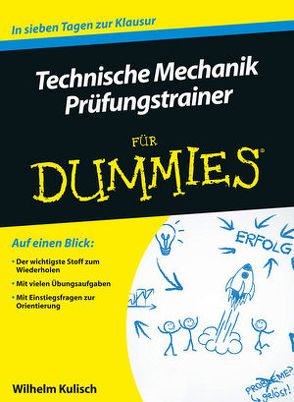 Technische Mechanik für Dummies Prüfungstrainer von Kulisch,  Wilhelm