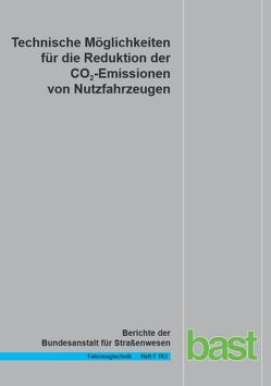 Technische Möglichkeiten für die Reduktion der CO2-Emissionen von Nutzfahrzeugen von Lienkamp,  M., Süßmann,  A.