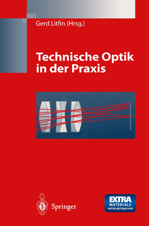 Technische Optik in der Praxis von Litfin,  Gerd