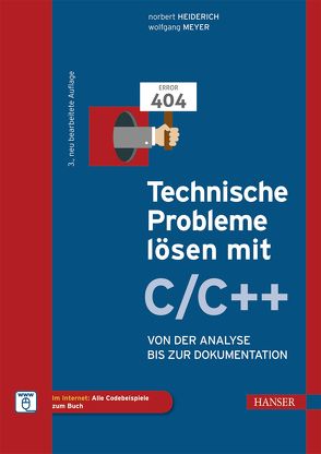 Technische Probleme lösen mit C/C++ von Heiderich,  Norbert, Meyer,  Wolfgang