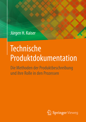 Technische Produktdokumentation von Kaiser,  Jürgen H.