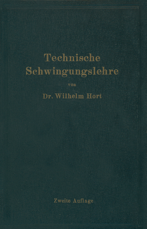 Technische Schwingungslehre von Hort,  Wilhelm