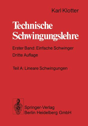 Technische Schwingungslehre von Benz,  Günter, Klotter,  Karl