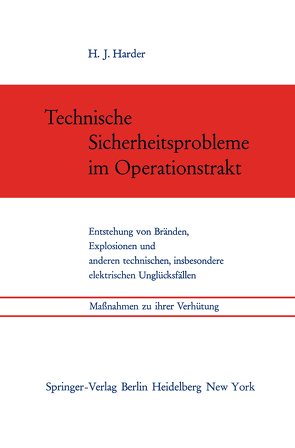 Technische Sicherheitsprobleme im Operationstrakt von Harder,  Hans J.