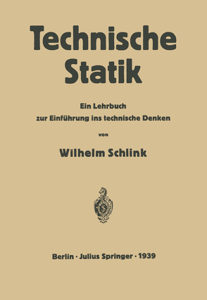 Technische Statik von Dietz,  Heinrich, Schlink,  Wilhelm