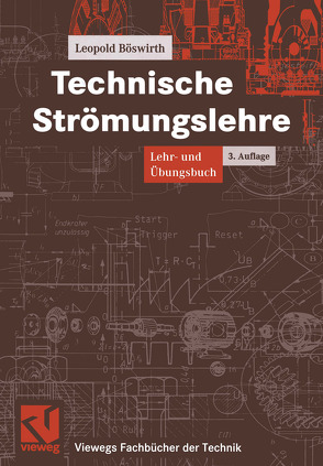 Technische Strömungslehre von Böswirth,  Leopold