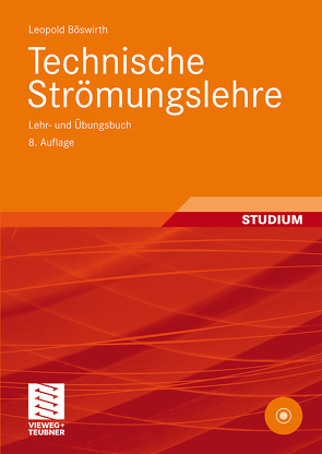 Technische Strömungslehre von Böswirth,  Leopold, Bschorer,  Sabine