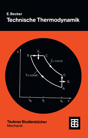 Technische Thermodynamik von Becker,  Ernst