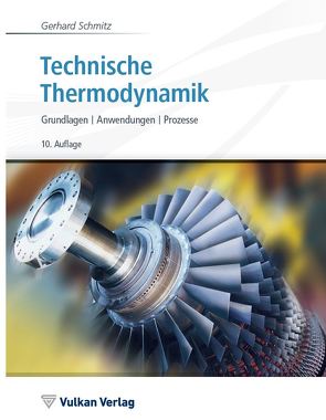 Technische Thermodynamik von Schmitz,  Gerhard