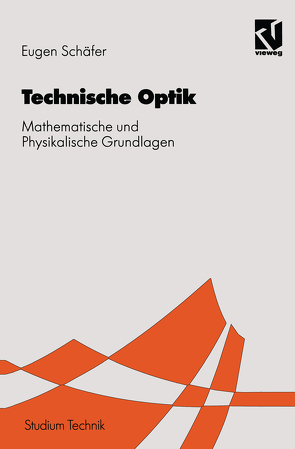 Technischen Optik von Schäfer,  Eugen