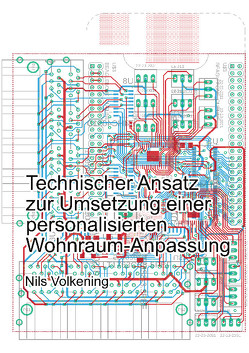 Technischer Ansatz zur Umsetzung einer personalisierten Wohraumanpassung von Volkening,  Nils