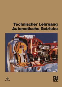 Technischer Lehrgang Automatikgetriebe von Gernaat,  E., unitext