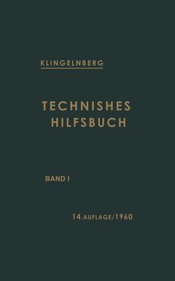 Technisches Hilfsbuch von Klingelnberg,  W. Ferdinand, Pohl,  Fritz, Reindl,  Rudolf