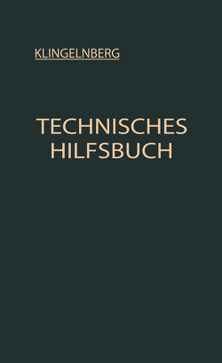 Technisches Hilfsbuch von Klingelnberg,  W. Ferd, Preger,  Ernst, Reindl,  Rudolf