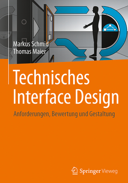 Technisches Interface Design von Maier,  Thomas, Schmid,  Markus