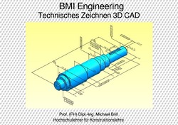 Technisches Zeichnen 3D CAD von Brill,  Michael