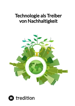 Technologie als Treiber von Nachhaltigkeit von Jaltas