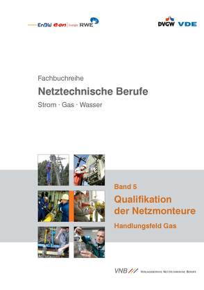 Technologie der Gasnetze von Bartsch,  Werner