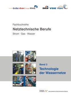 Technologie der Wassernetze von Bartsch,  Werner