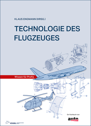 Technologie des Flugzeuges von Engmann,  Klaus