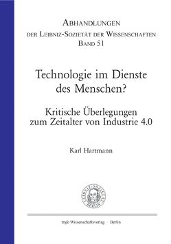 Technologie im Dienste der Menschen? von Banse,  Gerhard, Hartmann,  Karl